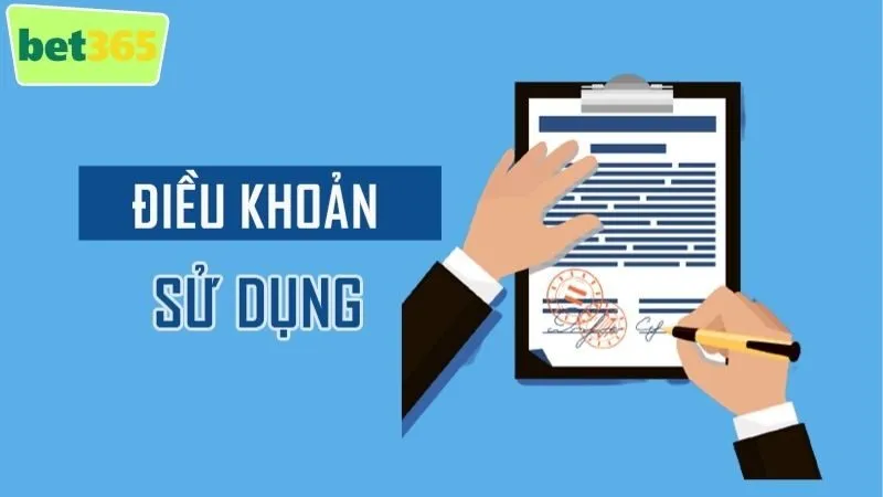 Điều Khoản Sử Dụng - Những Điều Bạn Sẽ Cần Biết Khi Tham Gia 2 Các điều khoản sử dụng chung khi tham gia Bet365